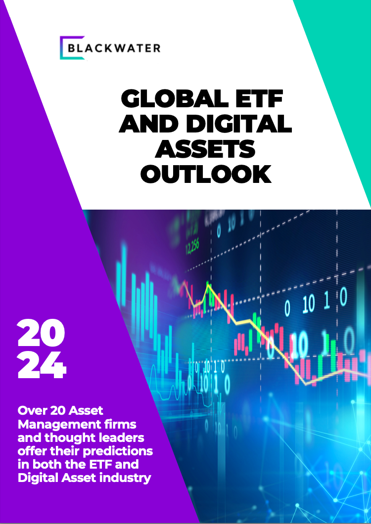 Blackwater Global ETF and Digital Assets Outlook